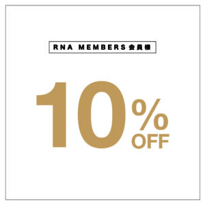 RNA MEMBERS登録で10％OFF