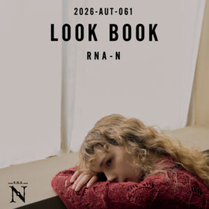 RNA-N 2026 AUTUMN LOOK BOOK